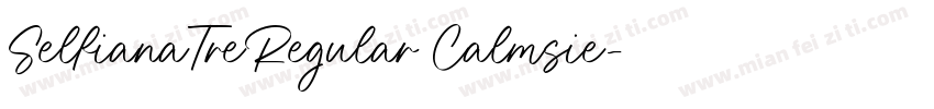 SelfianaTreRegular Calmsie字体转换